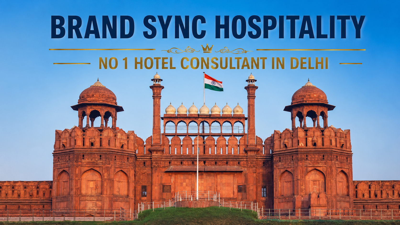 Brand Sync Hospitality — No 1 Hotel Consultant in Delhi NCR