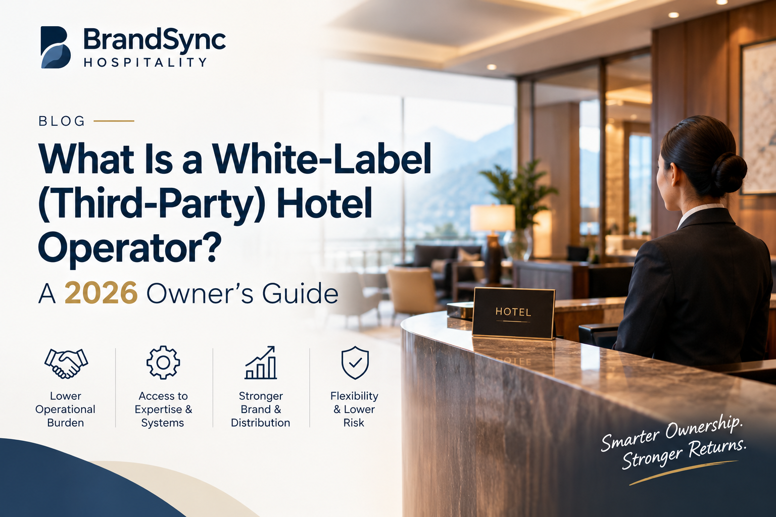 White-Label Third-Party Hotel Operator in India | BrandSync Hospitality